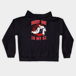 BJJ Bury Me In My Gi MMA Brazil Jiu Jitsu Fighter Kids Hoodie